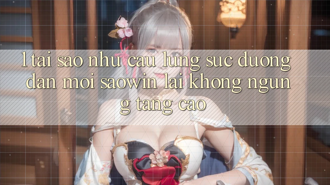 1. Tại Sao Nhu Cầu Lùng sục “Đường dẫn Mới Saowin” Lại Không ngừng Tăng Cao? 1. Tại Sao Nhu Cầu Lùng sục “Đường dẫn Mới Saowin” Lại Không ngừng Tăng Cao?
