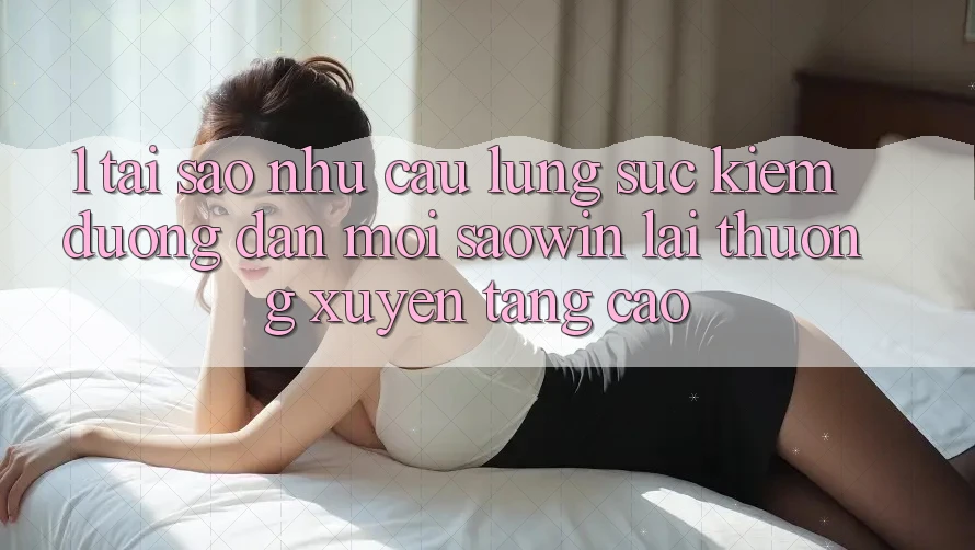 1. Tại Sao Nhu Cầu Lùng sục Kiếm “Đường dẫn Mới Saowin” Lại Thường xuyên Tăng Cao?