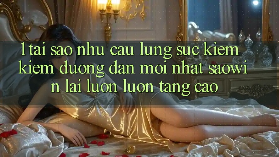 1. Tại Sao Nhu Cầu Lùng sục kiếm Kiếm “Đường dẫn Mới nhất Saowin” Lại Luôn luôn Tăng Cao? 1. Tại Sao Nhu Cầu Lùng sục kiếm Kiếm “Đường dẫn Mới nhất Saowin” Lại Luôn luôn Tăng Cao?