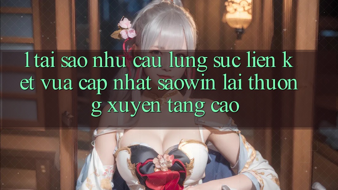 1. Tại Sao Nhu Cầu Lùng sục “Liên kết Vừa cập nhật Saowin” Lại Thường xuyên Tăng Cao?